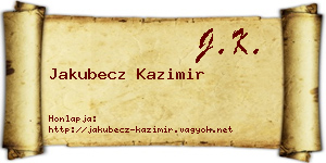 Jakubecz Kazimir névjegykártya